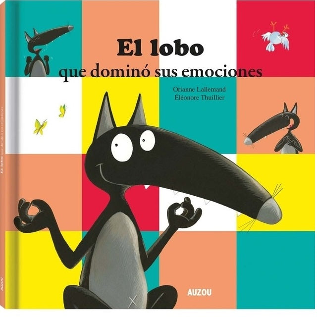El lobo que dominó sus emociones El lobo que dominó sus emociones